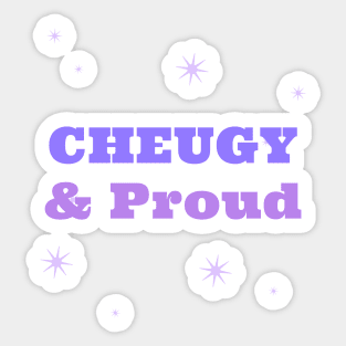 cheugy, cheugy meaning, cheugy shirt, Proud Sticker